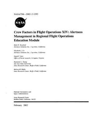 Crew Factors in Flight Operations XIV: Alertness Management in Regional Flight Operations Education Module by National Aeronautics and Space Adm Nasa