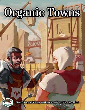 Organic Towns by Ash Monogue, Frank Ard
