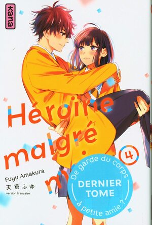 Héroïne malgré moi, Tome 4 by Fuyu Amakura