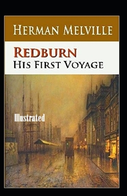Redburn Illustrated by Herman Melville