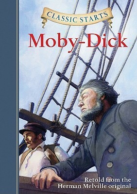 Classic Starts(r) Moby-Dick by Herman Melville