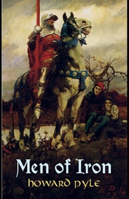 Men of Iron Illustrated by Howard Pyle