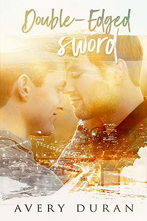 Double-Edged Sword by Avery Duran