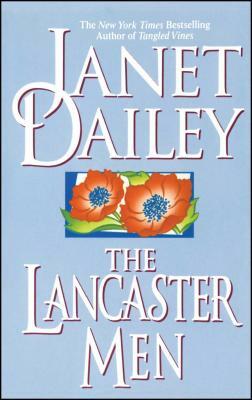 Lancaster Men by Janet Dailey