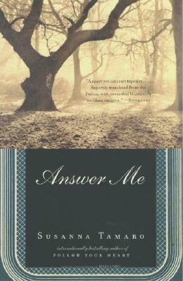 Answer Me by Susanna Tamaro