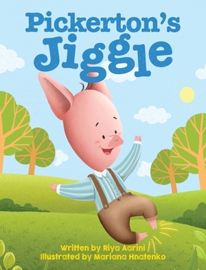 Pickerton's Jiggle by Riya Aarini