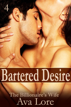 Bartered Desire by Ava Lore