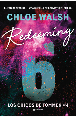 Redeeming 6 by Chloe Walsh