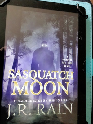 Sasquatch Moon (Vampire for Hire Book 26) by JR Rain