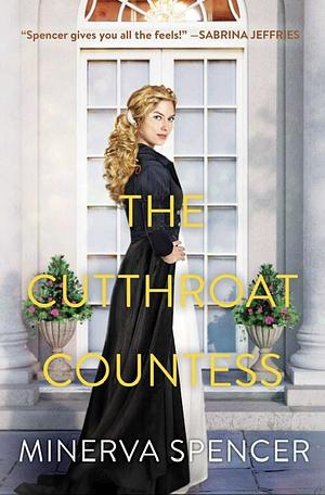 The Cutthroat Countess by Minerva Spencer