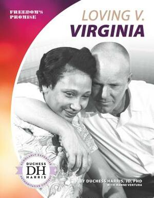 Loving V. Virginia by Marne Ventura, Duchess Harris