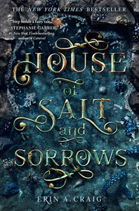 House of Salt and Sorrows by Erin A. Craig