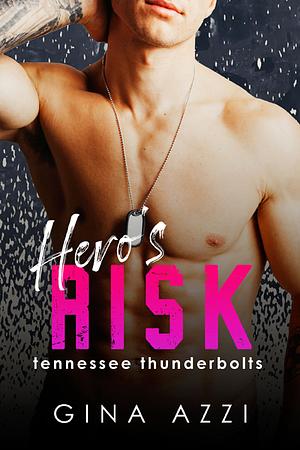 Hero's Risk by Gina Azzi