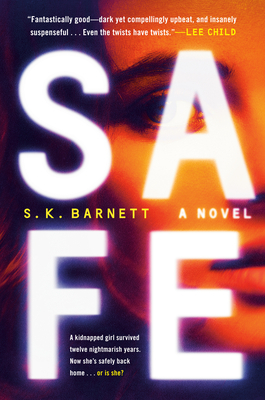 Safe by S.K. Barnett