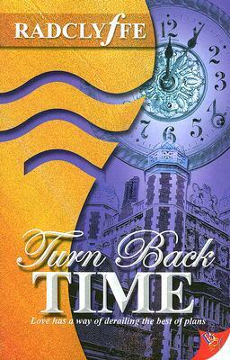 Turn Back Time by Radclyffe