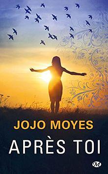 Après toi by Jojo Moyes