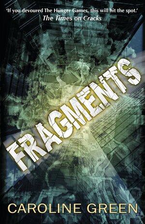 Fragments by Caroline Green