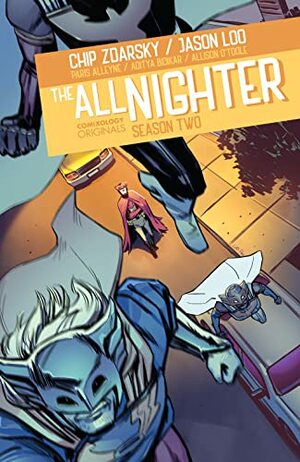 The All-Nighter Season Two by Jason Loo, Chip Zdarsky