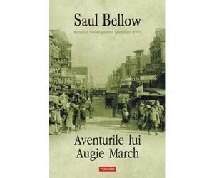 Aventurile lui Augie March by Saul Bellow