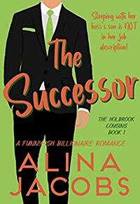 The Successor by Alina Jacobs