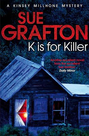 K is for Killer by Sue Grafton