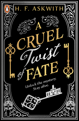 A Cruel Twist of Fate by H.F. Askwith