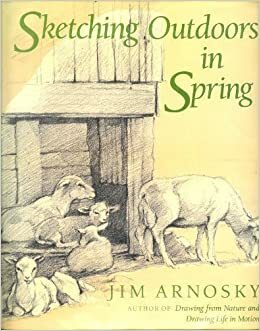 Sketching Outdoors in Spring by Jim Arnosky