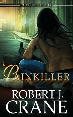 Painkiller by Robert J. Crane