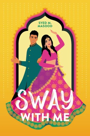 Sway With Me by Syed M. Masood
