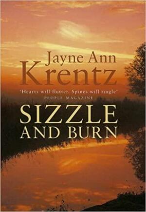 Sizzle and Burn by Jayne Ann Krentz