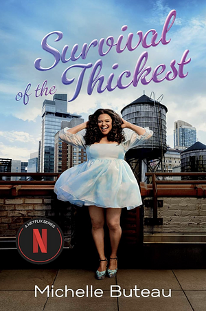 Survival of the Thickest: Essays by Michelle Buteau