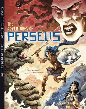 The Adventures of Perseus: A Graphic Retelling by 