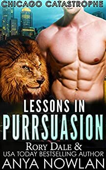 Lessons in Purrsuasion by Anya Nowlan, Rory Dale