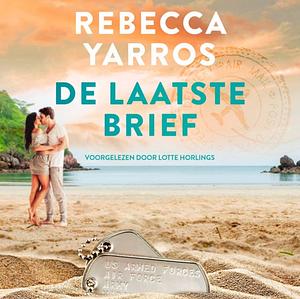 De laatste brief by Rebecca Yarros