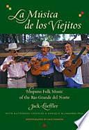 Hispano Folk Music of the Rio Grande Del Norte by Katherine Loeffler, Enrique R. Lamadrid, Jack Loeffler