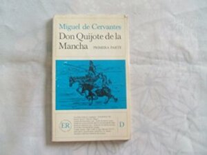 Don Quijote de la Mancha Primera parte Easy Readers by Miguel de Cervantes