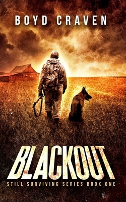 Blackout: Still Surviving by Boyd Craven