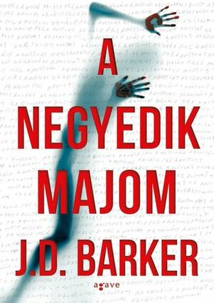 A negyedik majom by J.D. Barker