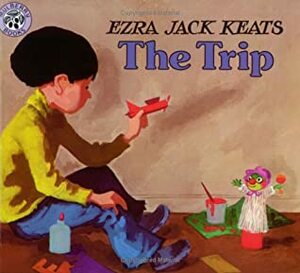 The Trip by Ezra Jack Keats