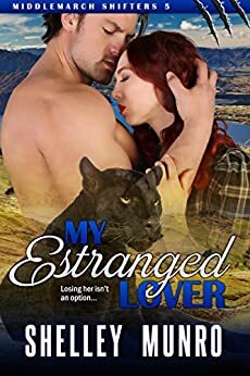 My Estranged Lover by Shelley Munro