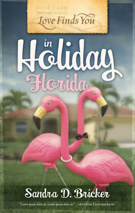 Love Finds You in Holiday, Florida by Sandra D. Bricker