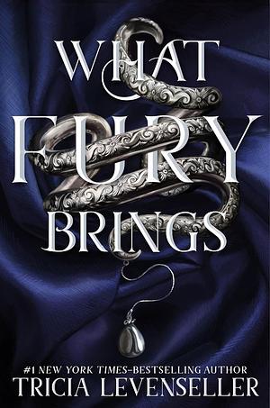 What Fury Brings by Tricia Levenseller