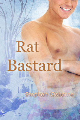 Rat Bastard by Stephen Osborne