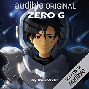 Zero G by Dan Wells