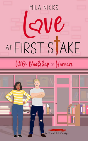 Love at First Stake by Mila Nicks