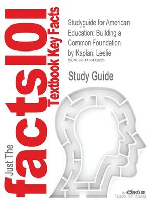 American Education: Building a Common Foundation by William Owings, Leslie Kaplan