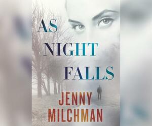 As Night Falls by Jenny Milchman