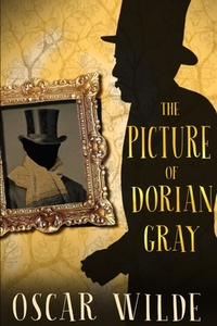 The Picture of Dorian Gray by Oscar Wilde