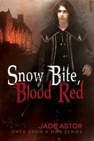 Snow Bite, Blood Red by Jade Astor