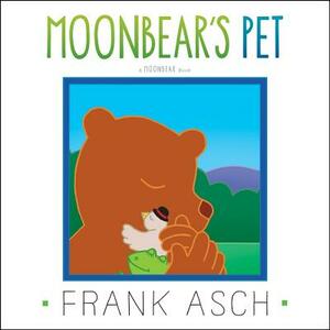 Moonbear's Pet by Frank Asch